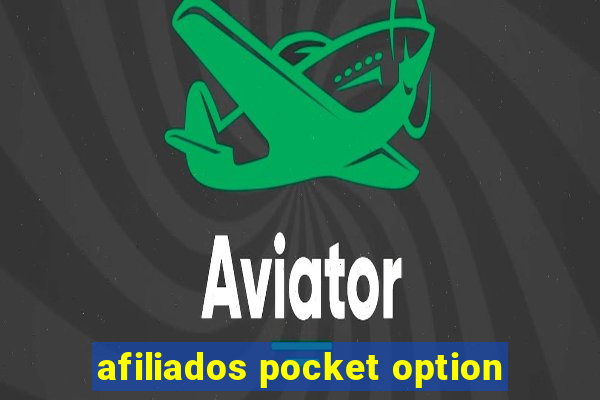 afiliados pocket option